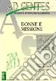 Ad gentes (2005). Vol. 1 Donne e missione Compra Oggi Stesso