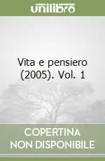 Vita e pensiero (2005). Vol. 1 Offerta Lampo