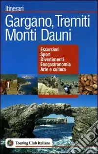 Occasione Gargano, Tremiti, Monti Dauni
