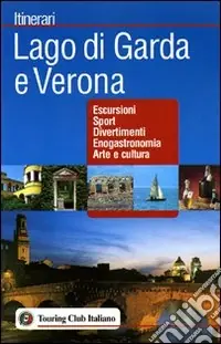 Lago di Garda e Verona Miglior Prezzo