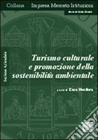 Nuova Collezione Turismo culturale e promozione della sostenibilità ambientale