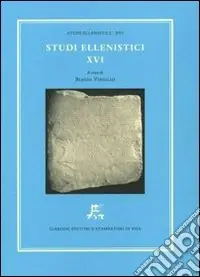 Professionale Studi ellenistici. Vol. 16