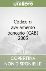 Codice di avviamento bancario (CAB) 2005 Subito Disponibile