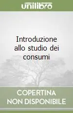 Quantità Limitata Introduzione allo studio dei consumi