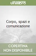 Corpo, spazi e comunicazione Promo Stagionale