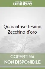 Quarantasettesimo Zecchino d‘oro Occasione