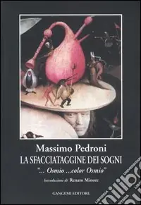 Vendita Finale La sfacciataggine dei sogni. «... Osmio... color Osmio»