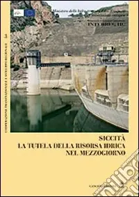 Compra Oggi Stesso Siccità. La tutela della risorsa idrica nel Mezzogiorno