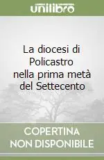 Spedizione Espresso La diocesi di Policastro nella prima metà del Settecento