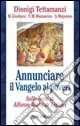 Annunciare il vangelo ai poveri. Sulle orme di Alfonso Maria de Liguori Direttamente Dal Produttore