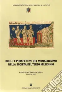 Ordina Subito Ruolo e prospettive del monachesimo nella società del terzo millennio