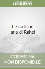 Offerta Del Giorno Le radici in aria di Rahel