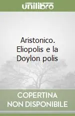 Aristonico. Eliopolis e la Doylon polis Offerta Del Giorno