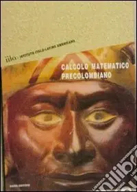 Calcolo matematico precolombiano Nuovo Arrivo