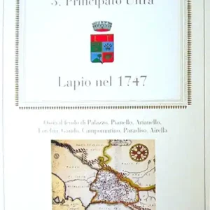 Reso Gratuito Lapio nel 1747. Arianello, Forchia, Campomarino Airella. Principato Ultra