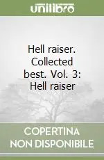 Offerta Speciale Hell raiser. Collected best. Vol. 3 Hell raiser