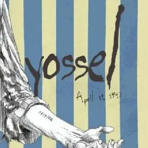 Non Perdere Yossel. April 19, 1943