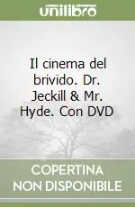 Il cinema del brivido. Dr. Jeckill & Mr. Hyde. Con DVD Spedito Oggi