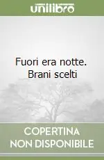 Popolare Fuori era notte. Brani scelti