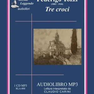 Tre croci. Audiolibro. CD Audio Economico