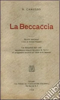 Compra Online La beccaccia (rist. anastatica). Ediz. numerata