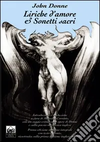 Prezzo Ridotto Liriche d‘amore e sonetti sacri. Testo inglese a fronte