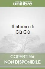 Prezzo Ridotto Il ritorno di Giù Giù