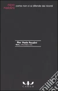 Prezzo Scontato Come non ci si difende dai ricordi
