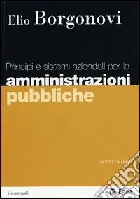 Nuovo Arrivo Principi e sistemi aziendali per le amministrazioni pubbliche