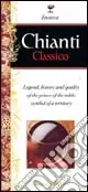 Chianti classico. Ediz. inglese Esclusivo
