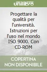 Promo Stagionale Progettare la qualità per l‘università. Istruzioni per l‘uso nel mondo ISO 9000. Con CD-ROM