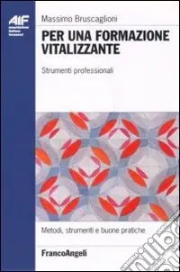 Popolare Per una formazione vitalizzante. Strumenti professionali