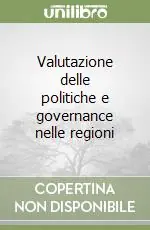 Offerta Valutazione delle politiche e governance nelle regioni