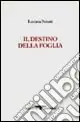 Prezzo Scontato Il destino della foglia