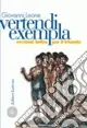 Ultimissimo Modello Vertendi exempla. Versioni latine per il triennio
