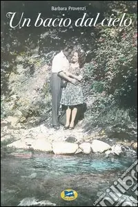 Consegna Rapida Un bacio dal cielo