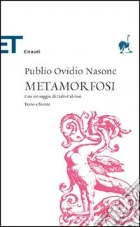 Scelto Dai Clienti Le metamorfosi. Testo latino a fronte