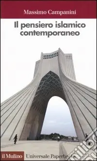 Scelto Dai Clienti Il pensiero islamico contemporaneo