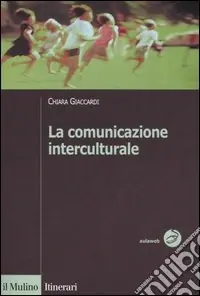 La comunicazione interculturale Compra Oggi Stesso