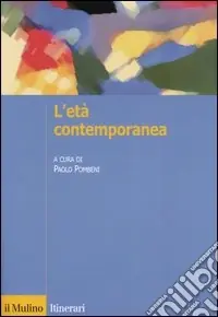 L‘età contemporanea Miglior Prezzo