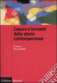 Cesure e tornanti della storia contemporanea Sconto