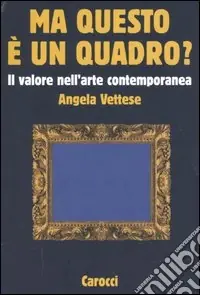 Ultime Pezzi Ma questo è un quadro? Il valore nell‘arte contemporanea