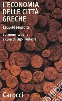L‘economia delle città greche. Dall‘età arcaica all‘alto impero romano Nuovo Arrivo