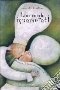I due cuochi innamorati Saldi