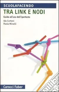 Soddisfatti O Rimborsati Tra link e nodi. Guida all‘uso dell‘ipertesto