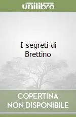 I segreti di Brettino Saldi