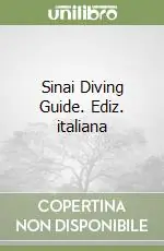 Prezzo Conveniente Sinai Diving Guide. Ediz. italiana