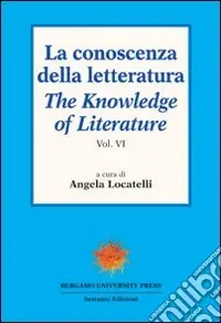 La conoscenza della letteratura-The knowledge of literature. Vol. 4 Saldi