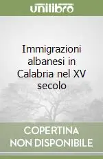Immigrazioni albanesi in Calabria nel XV secolo Ultima Occasione