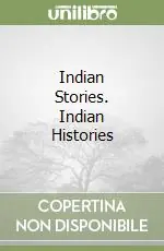Indian Stories. Indian Histories Acquista Ora